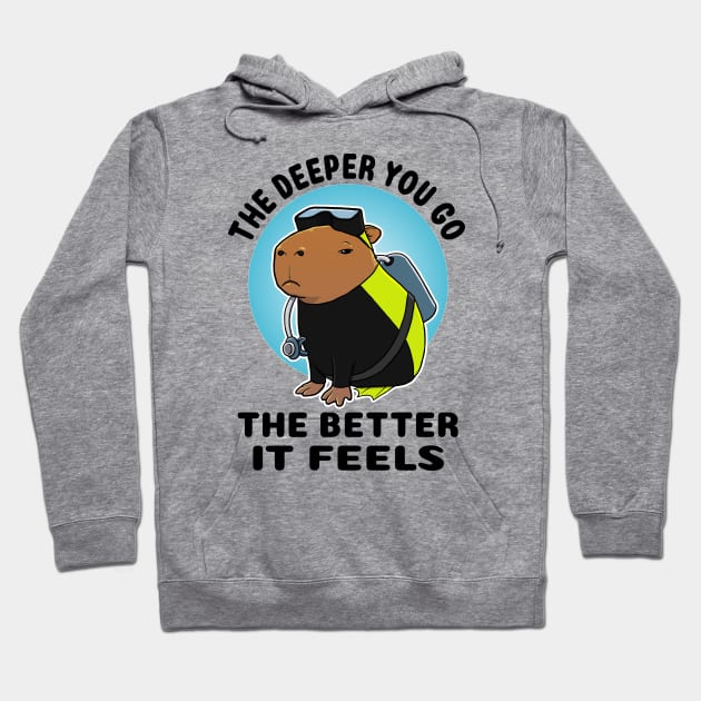 The deeper you go the better it feels Capybara Scuba Diver Hoodie by capydays